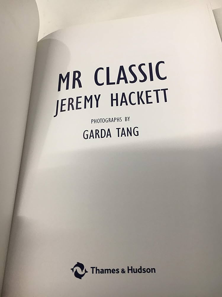 Mr. Classic: Hackett, Jeremy, Tang, Garda: 9780500514023: Amazon Mr. Classic: Hackett, Jeremy, Tang, Garda: 9780500514023: Amazon