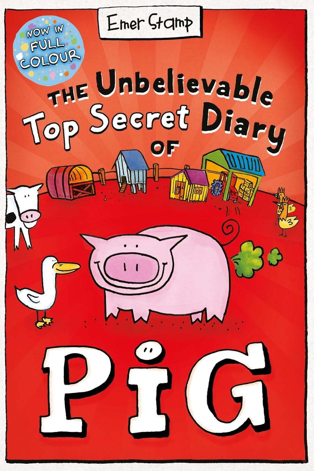 The Unbelievable Top Secret Diary of Pig Colour Edition 1(00)