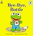 Bye-Bye, Bottle (Muppet Babies Big Steps Book)