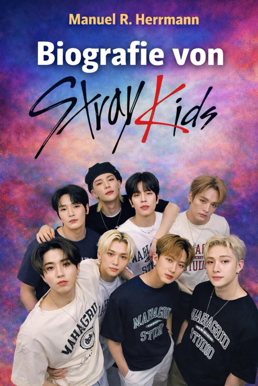 Die Biografie von Stray Kids: Wie Eight Voices den modernen K-Pop durch Identität, Unabhängigkeit und furchtlose Selbstentfaltung neu definierten