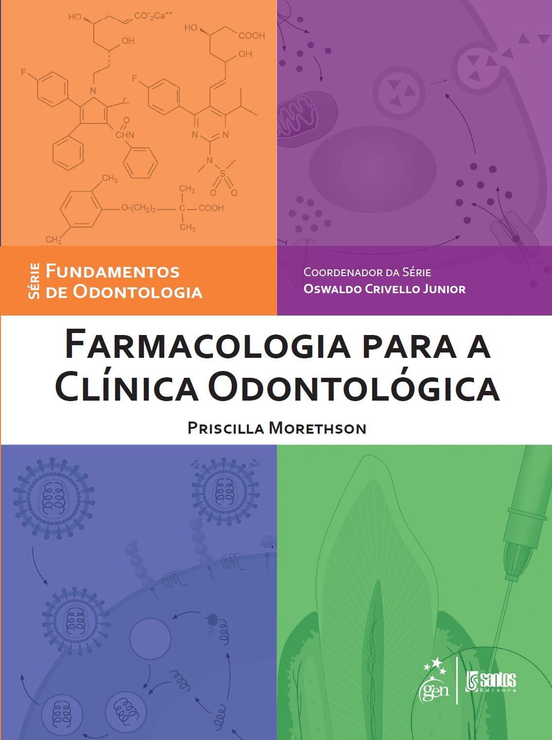 Farmacologia Para a Clínica Odontológica (Em Portuguese do Brasil)
