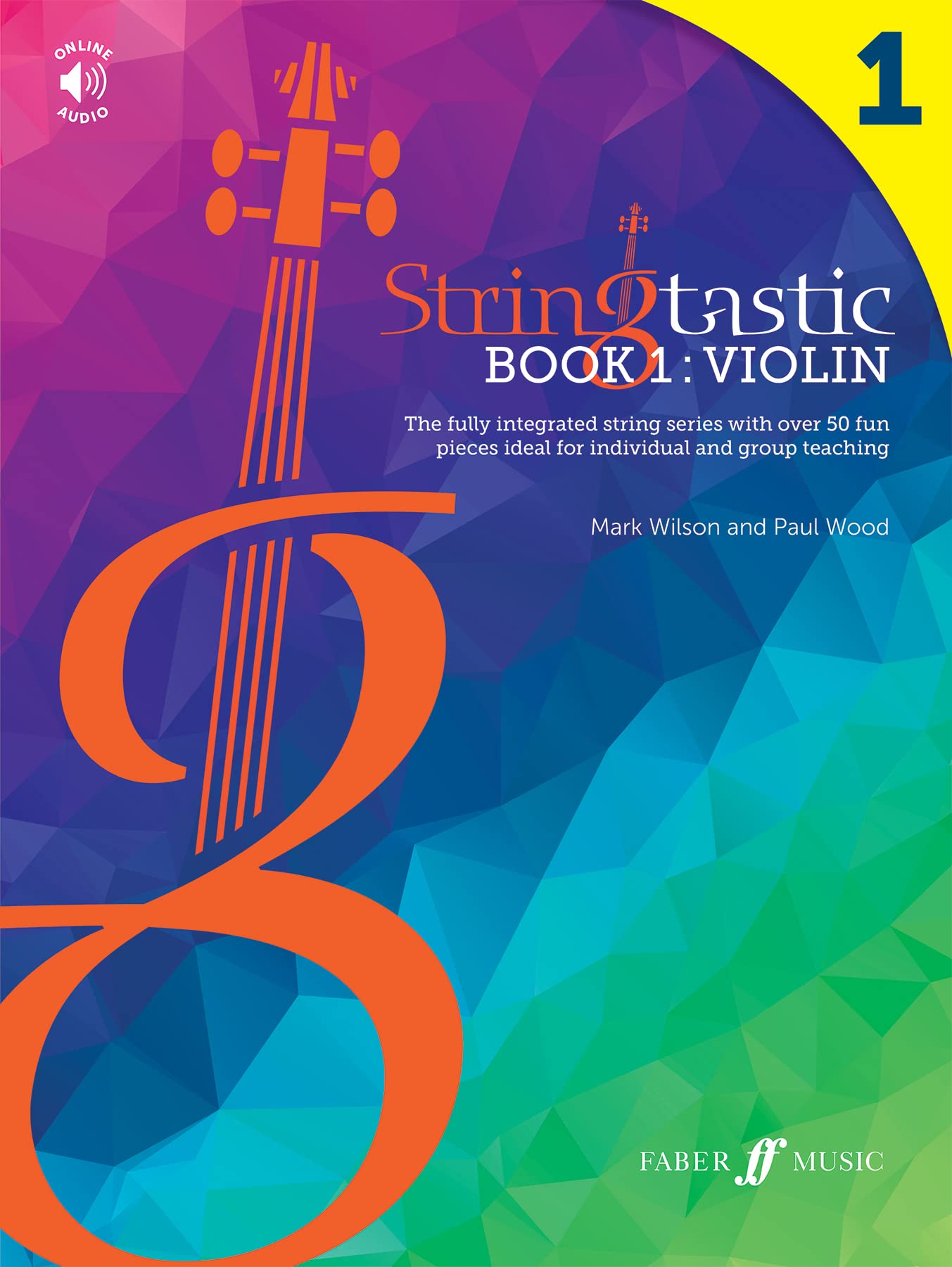 Stringtastic Book 1: Violin Violin Music Wilson Faber Music