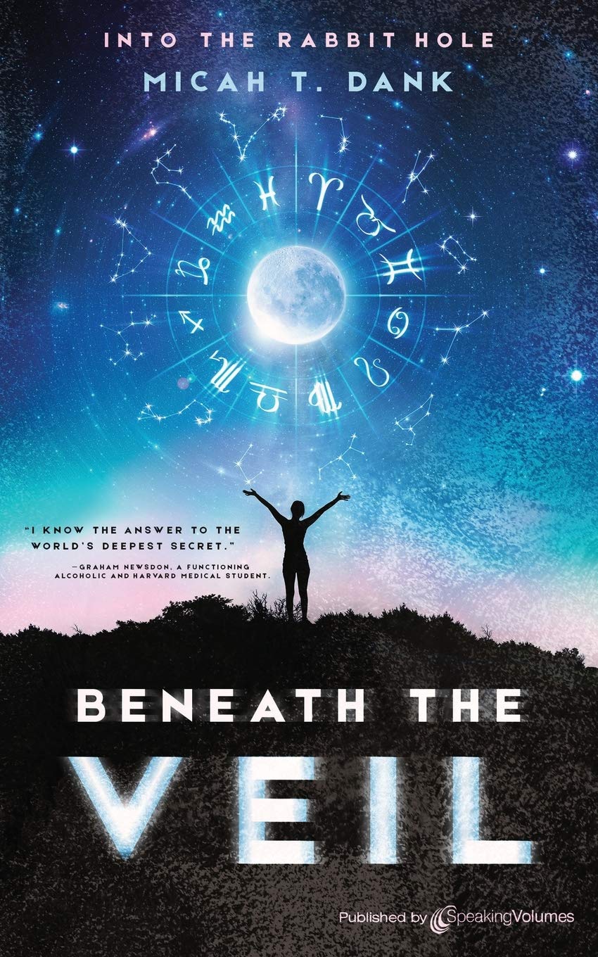 Beneath the Veil: 1 (Into the Rabbit Hole)