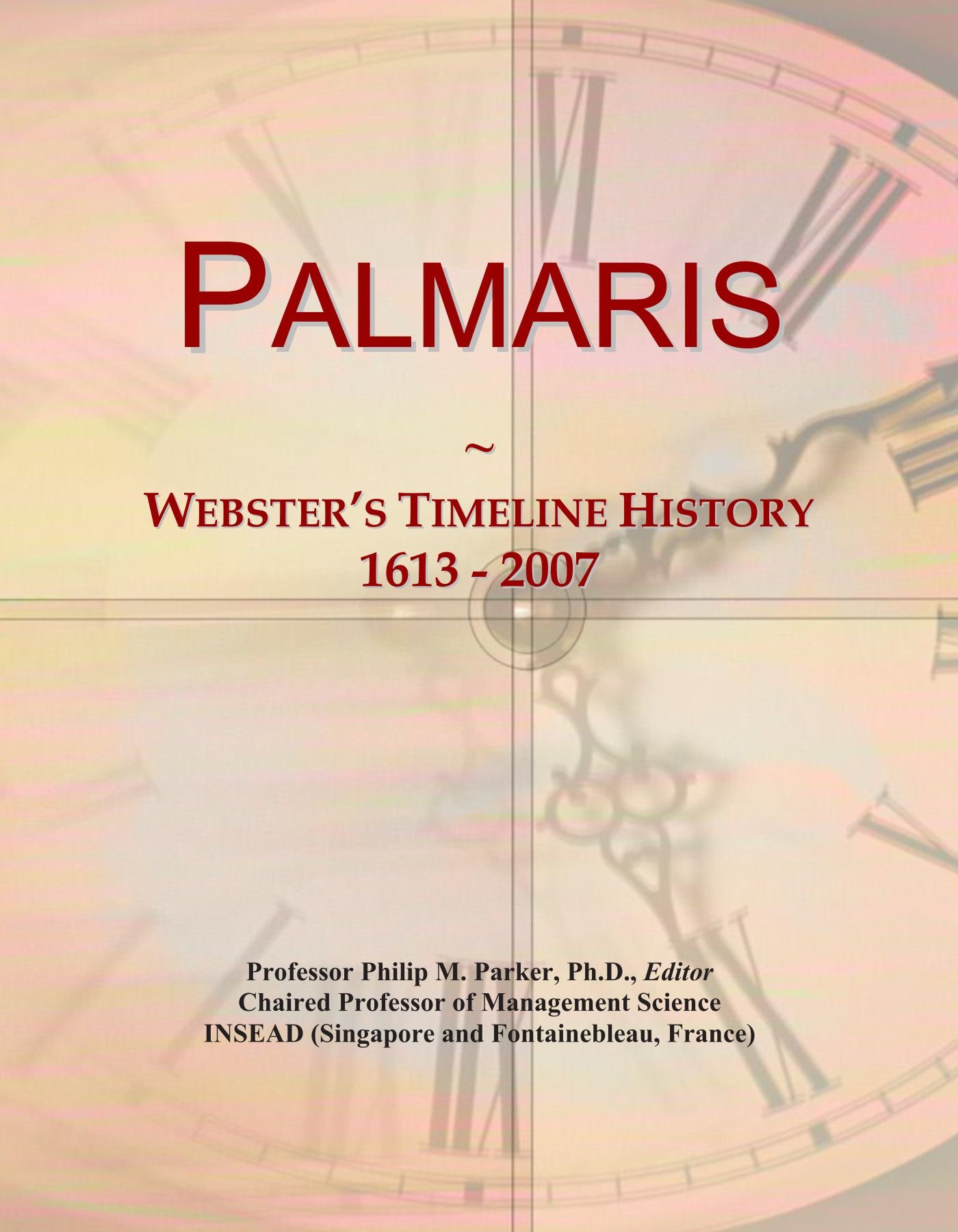Palmaris: Webster's Timeline History, 1613 - 2007