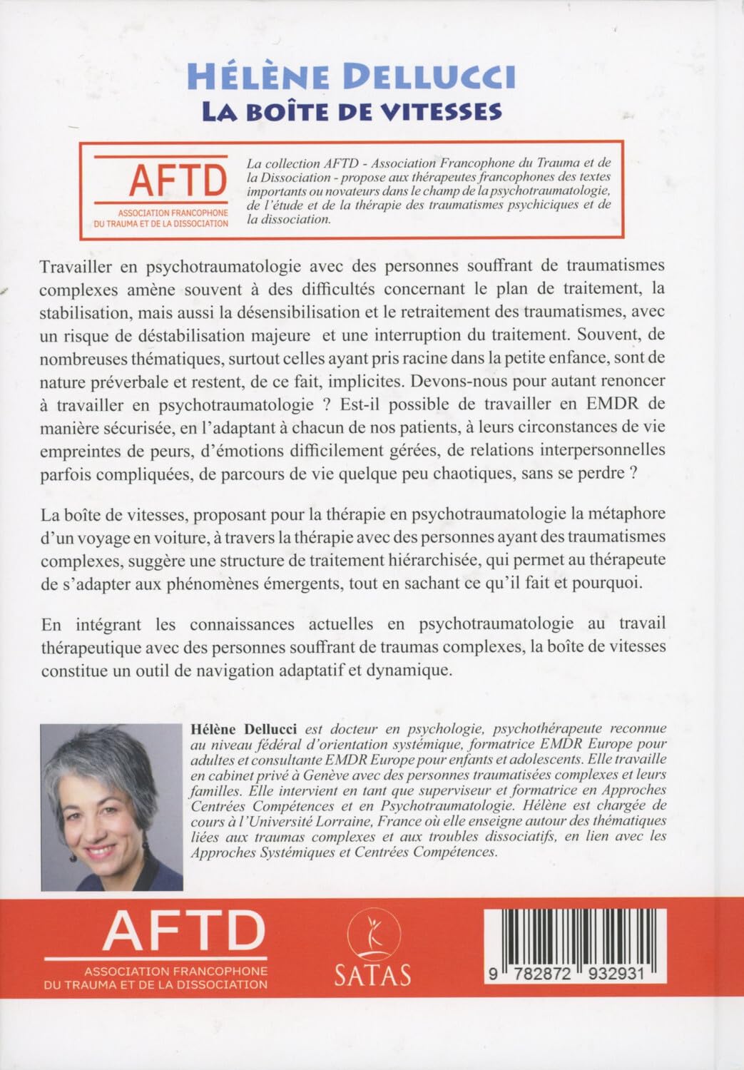 La boite de vitesses - Un modèle bi-axial d'intervention en psychotraumatologie centrée compétences auprès de patients avec des traumatismes complexes et des troubles dissociatifs