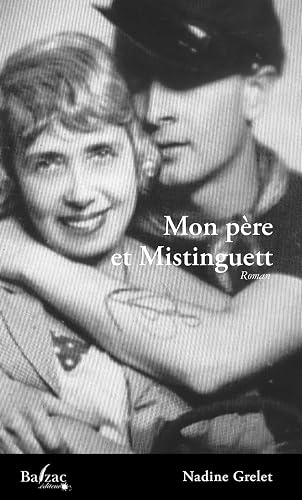 Mon père et. Mistinguett (French Edition)