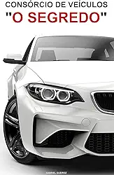 Consórcio de Veículos 'O SEGREDO'