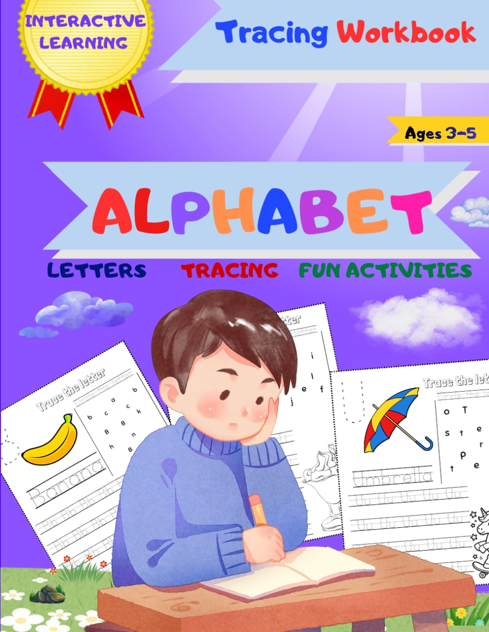 Alphabet Tracing Workbook for Kids Ages 3-5: A Fun Activity Book to Learn Letters A-Z, Improve Handwriting, and Build Early Learning Skills