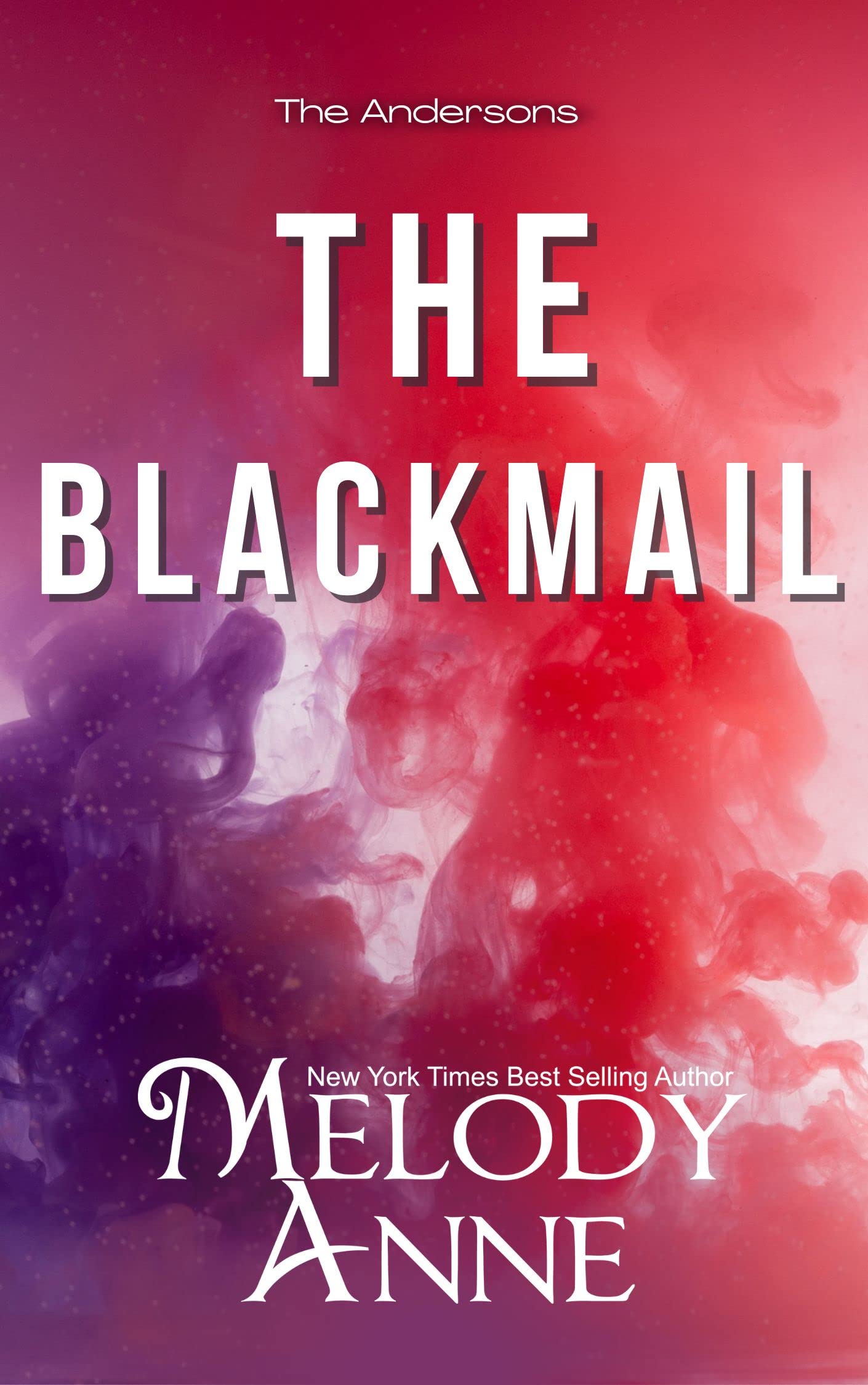 The Blackmail — Max (George's Kids, Book 2) (The Andersons, Book 5)