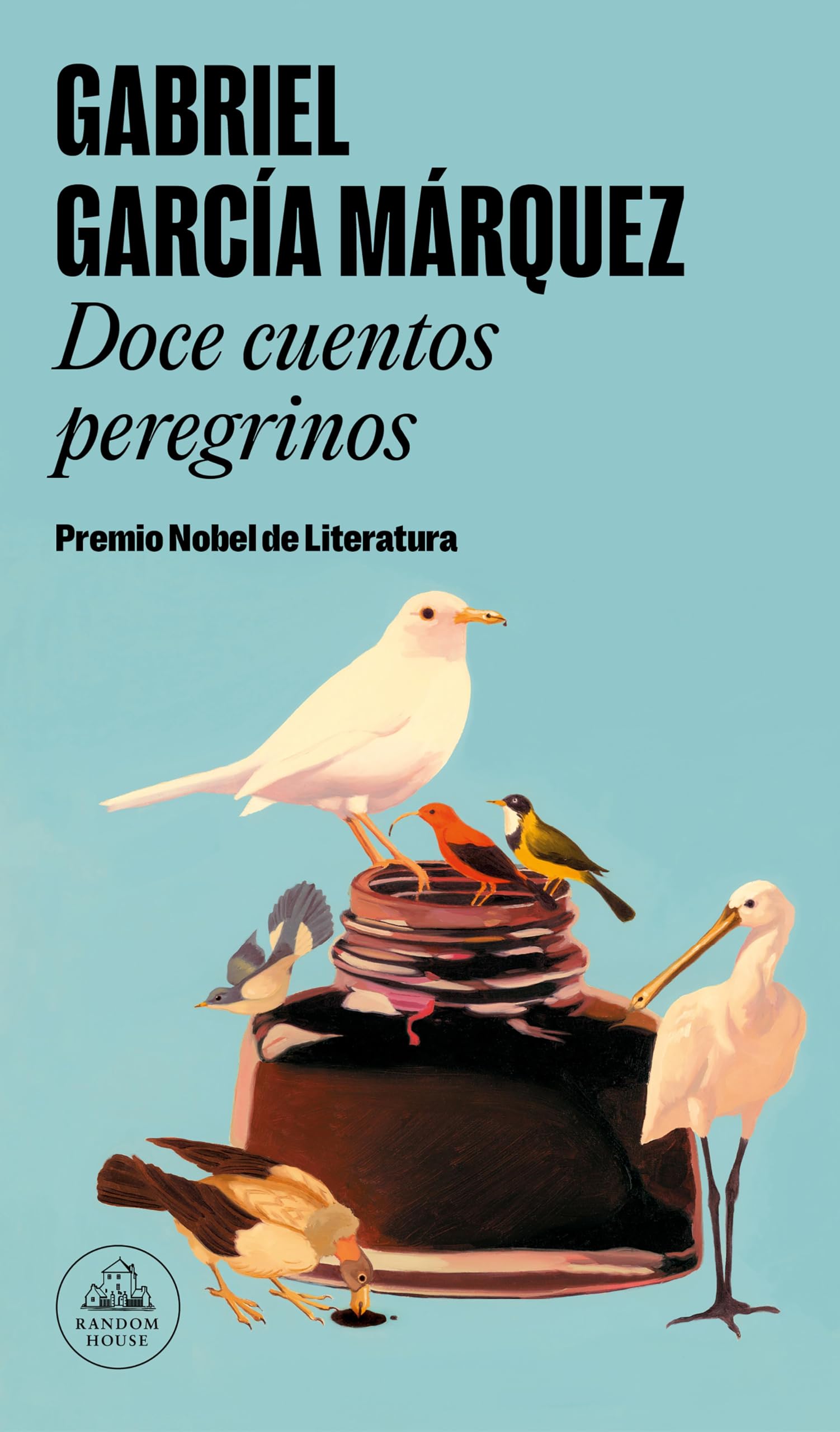 Doce cuentos peregrinos (Spanish Edition)