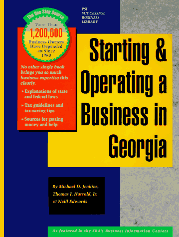 Starting and Operating a Business in Georgia: A Step-By-By Step Guide