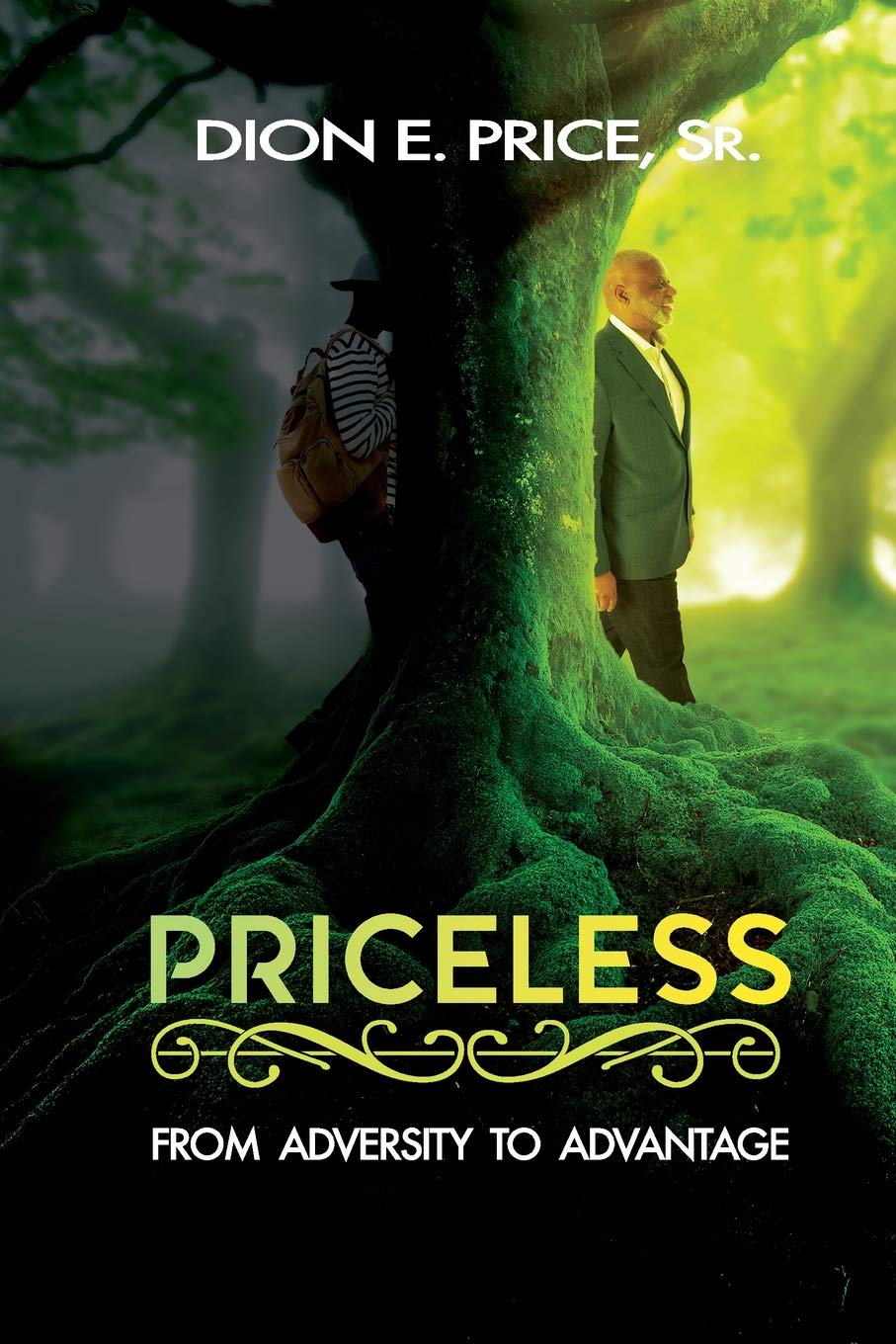 Priceless: From Adversity to Advantage