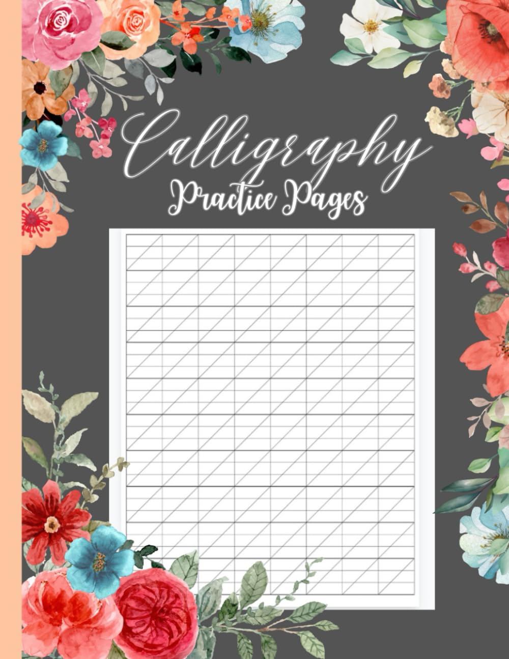 Calligraphy Practice Pages: Handwriting Workbook