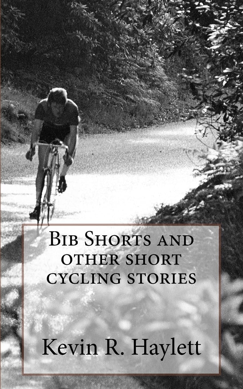Bib Shorts and other short cycling stories