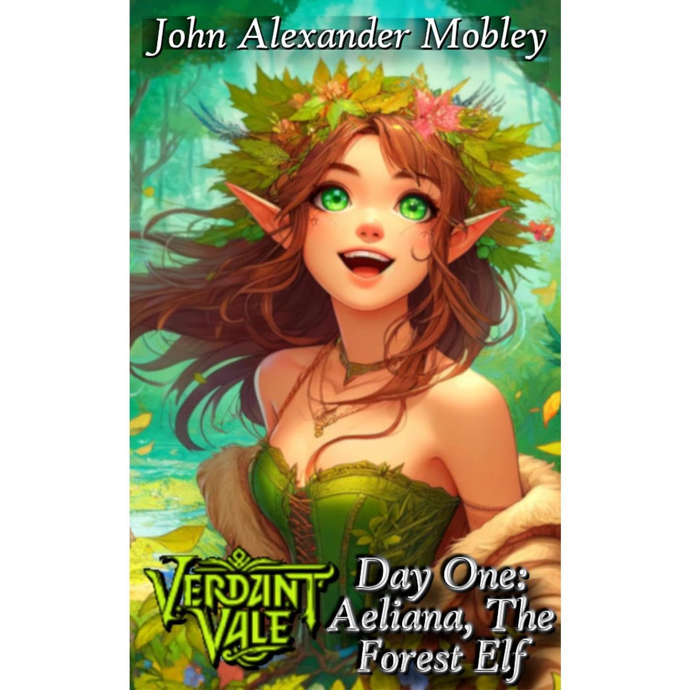 Verdant Vale, Day One; Uncharted Hearts: Aeliana, The Forest Elf