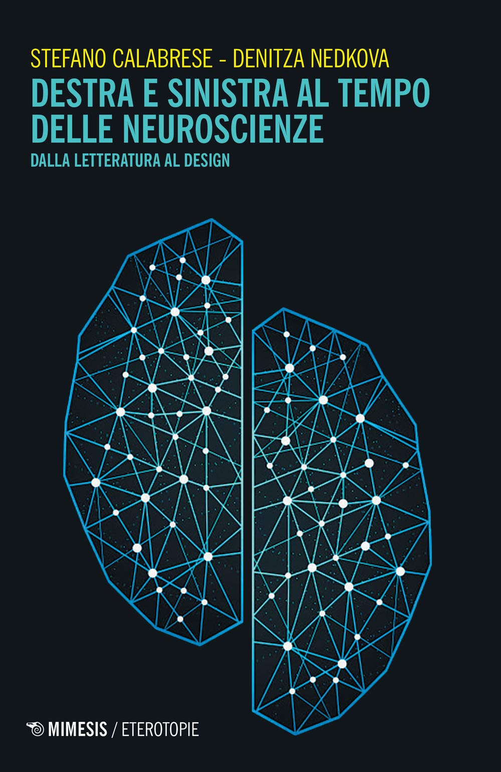 Destra E Sinistra Al Tempo Delle Neuroscienze. Dalla Letteratura Al Design - 4