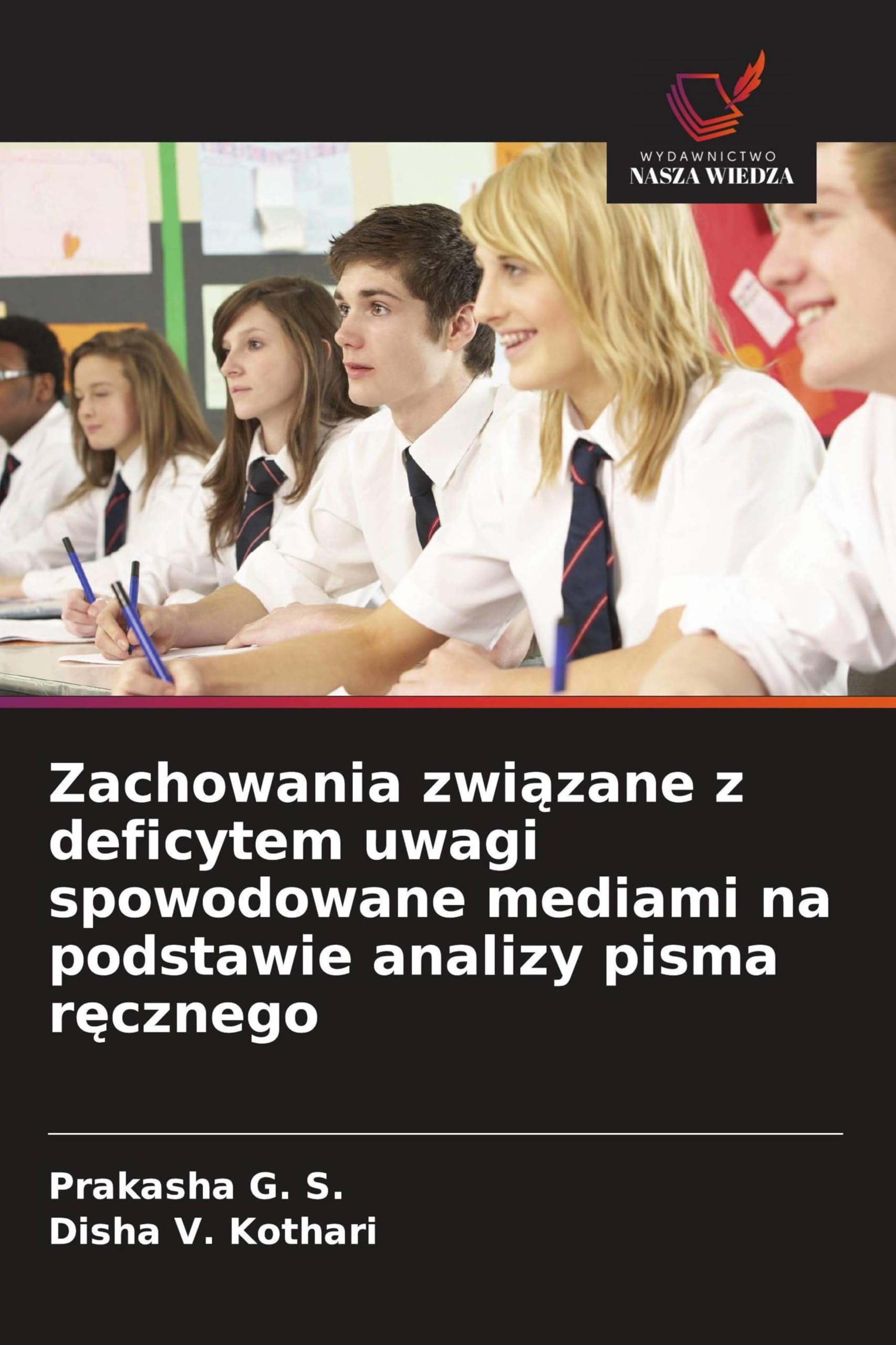Zachowania związane z deficytem uwagi spowodowane mediami na podstawie analizy pisma ręcznego