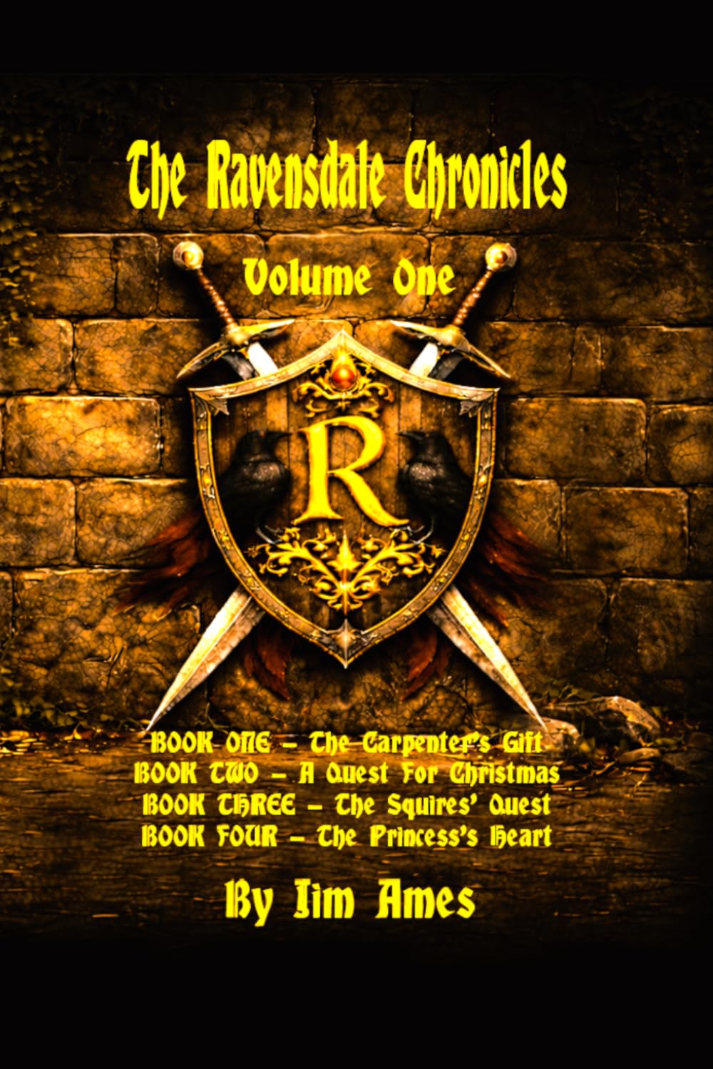 The Ravensdale Chronicles: Volume One