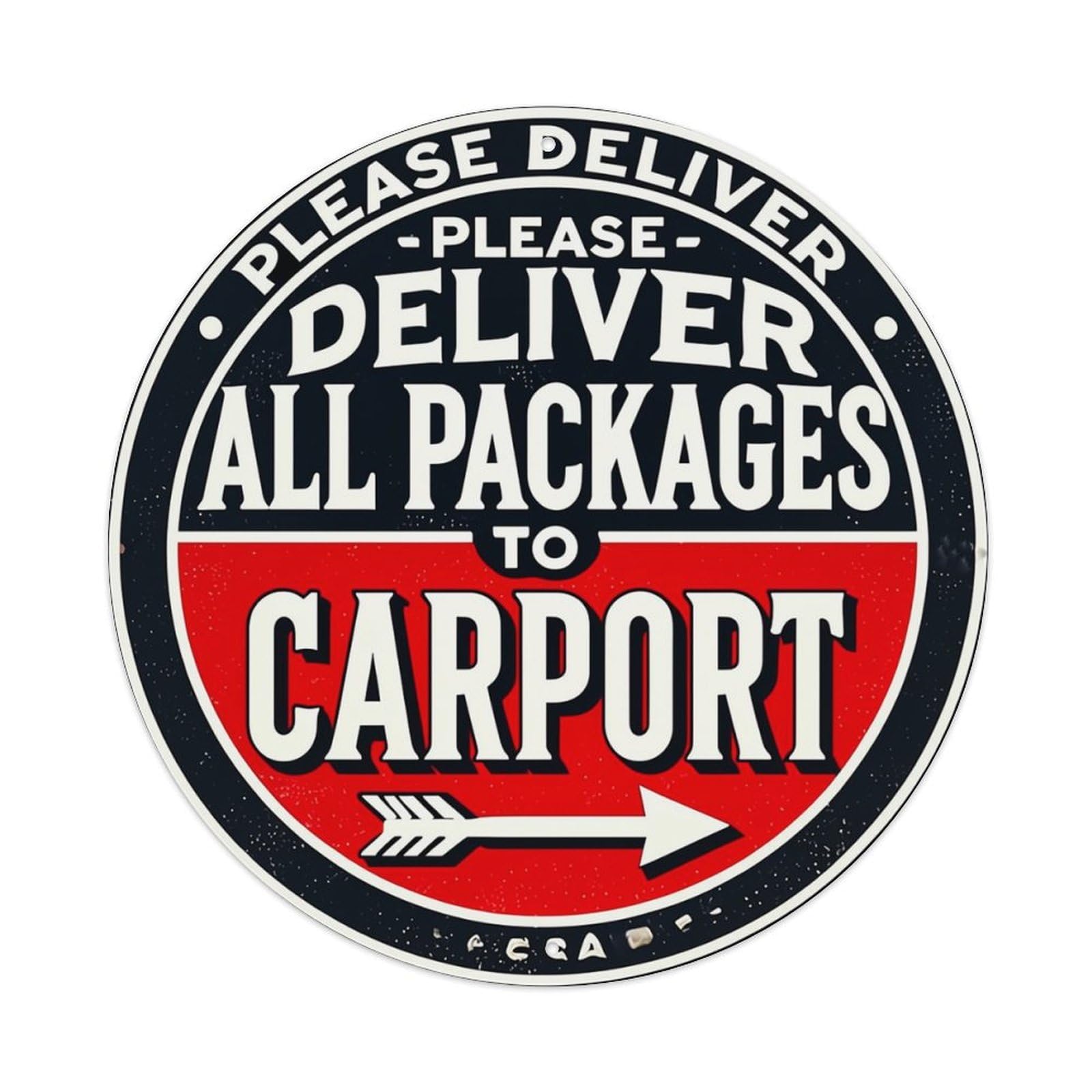 Please Deliver All Packages To Carport Vintage Round Tin Sign Retro Metal Wall Decor Metal Poster, Home Bar Garage Cafe Wall Art Decoration 8x8Inches