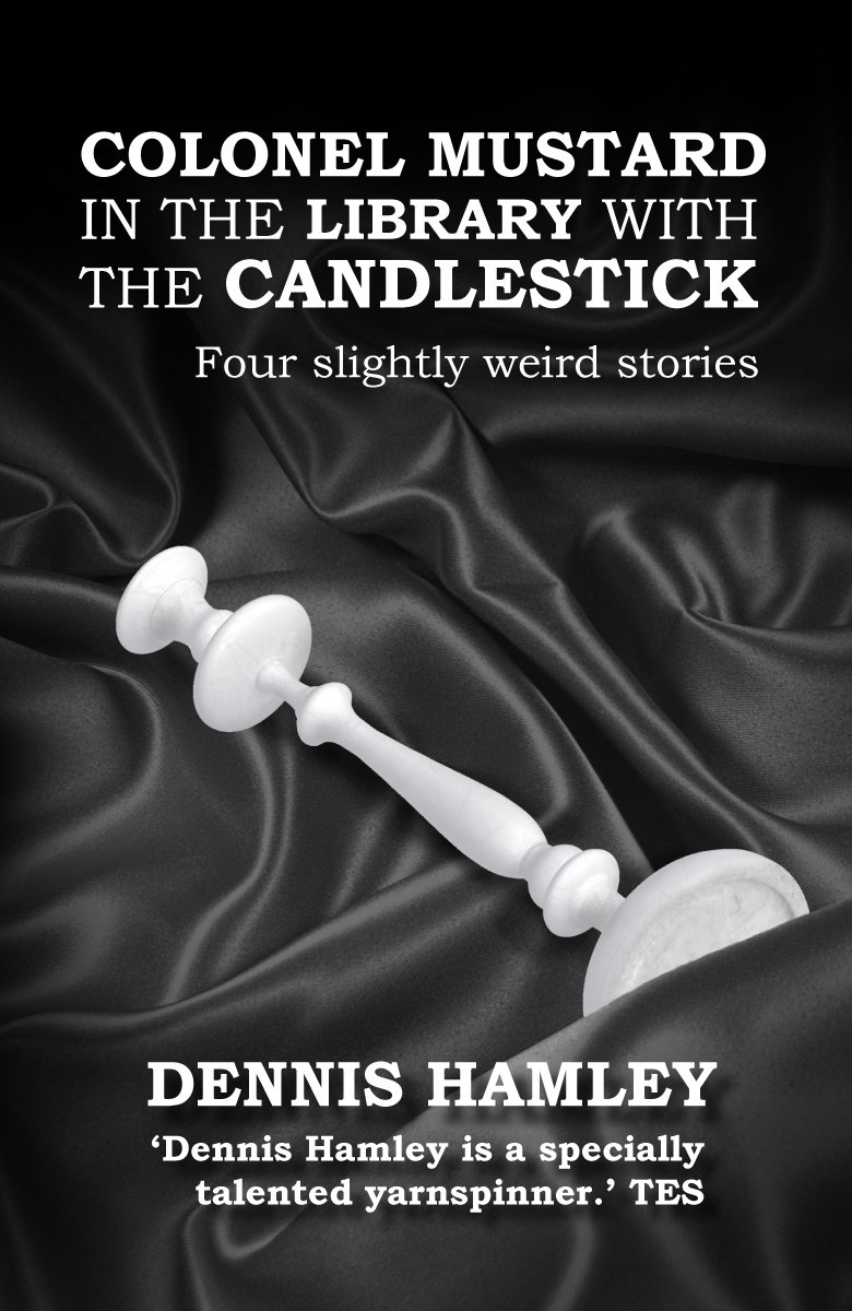 Colonel Mustard in the Library with the Candlestick eBook Hamley, Dennis Kindle Store