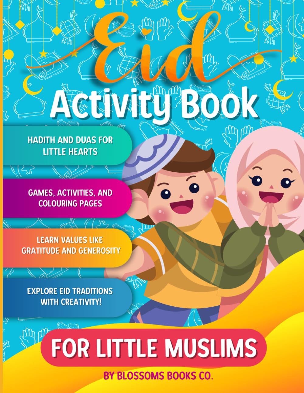 Eid Activity Book: For Little Muslims