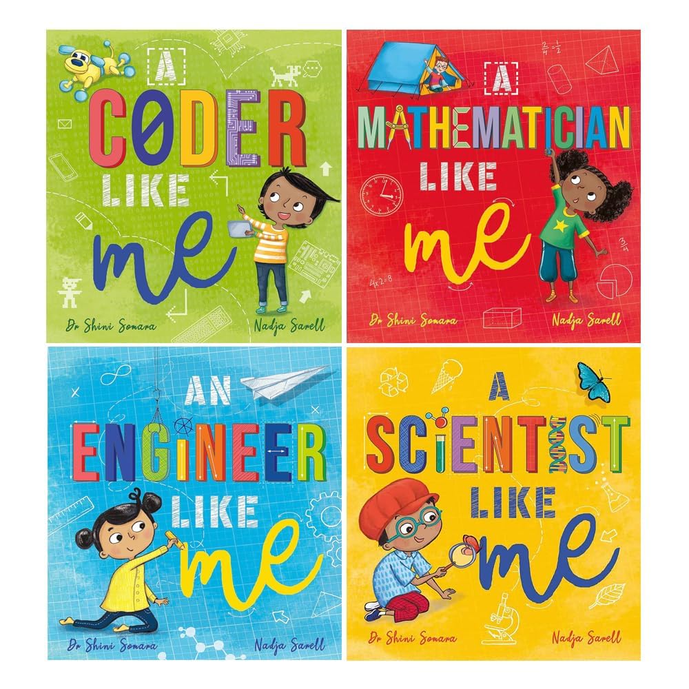 Dr Shini Somara and Nadja Sarell 4 Books Set (An Engineer Like Me, A Scientist Like Me, A Mathematician Like Me & A Coder Like Me) Paperback – 1 Jan. 2022