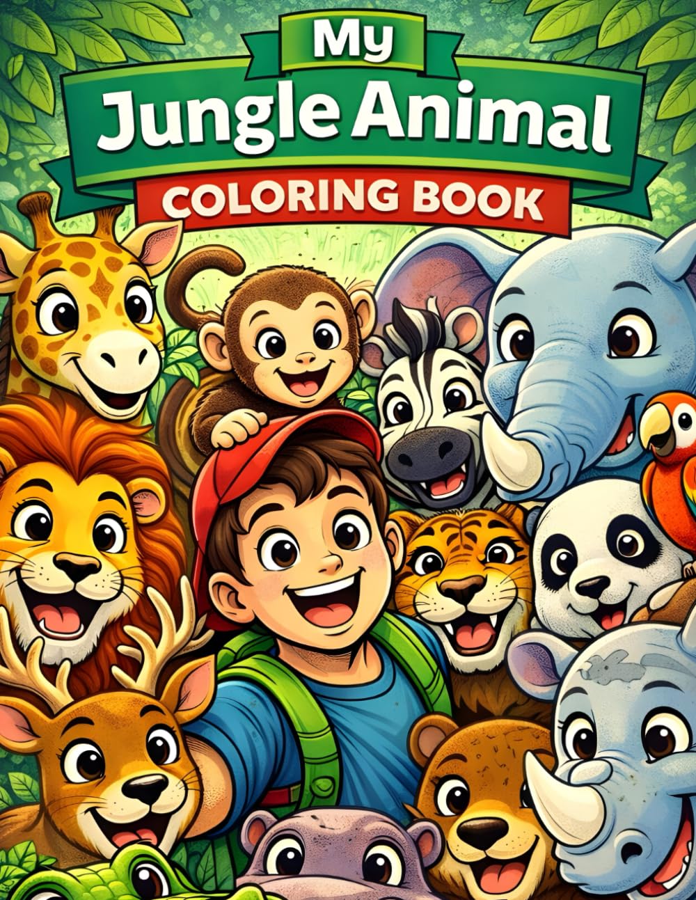 My Jungle Animal Coloring Book: A Fun & Creative Coloring Adventure with 12 Friendly Jungle Animals for Kids Ages 3–7