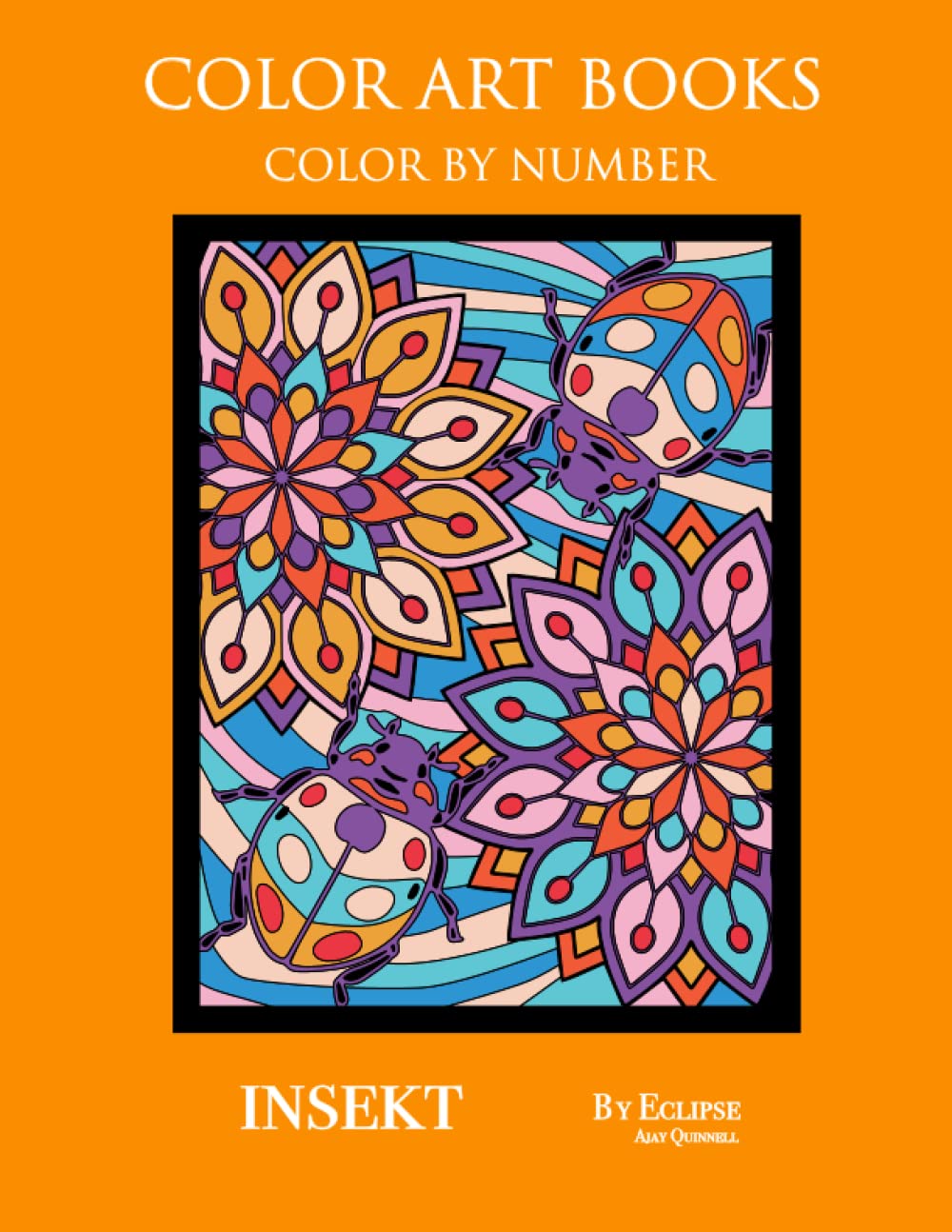 Insekt - Color By Number Book : Standard paper edition