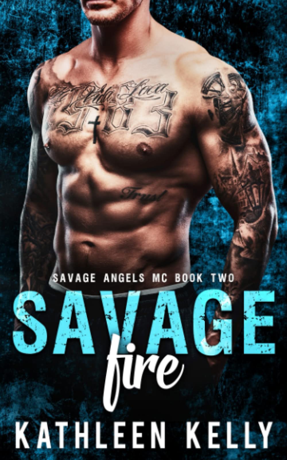 Savage Fire: Motorcycle Club Romance: 2 (Savage Angels MC)