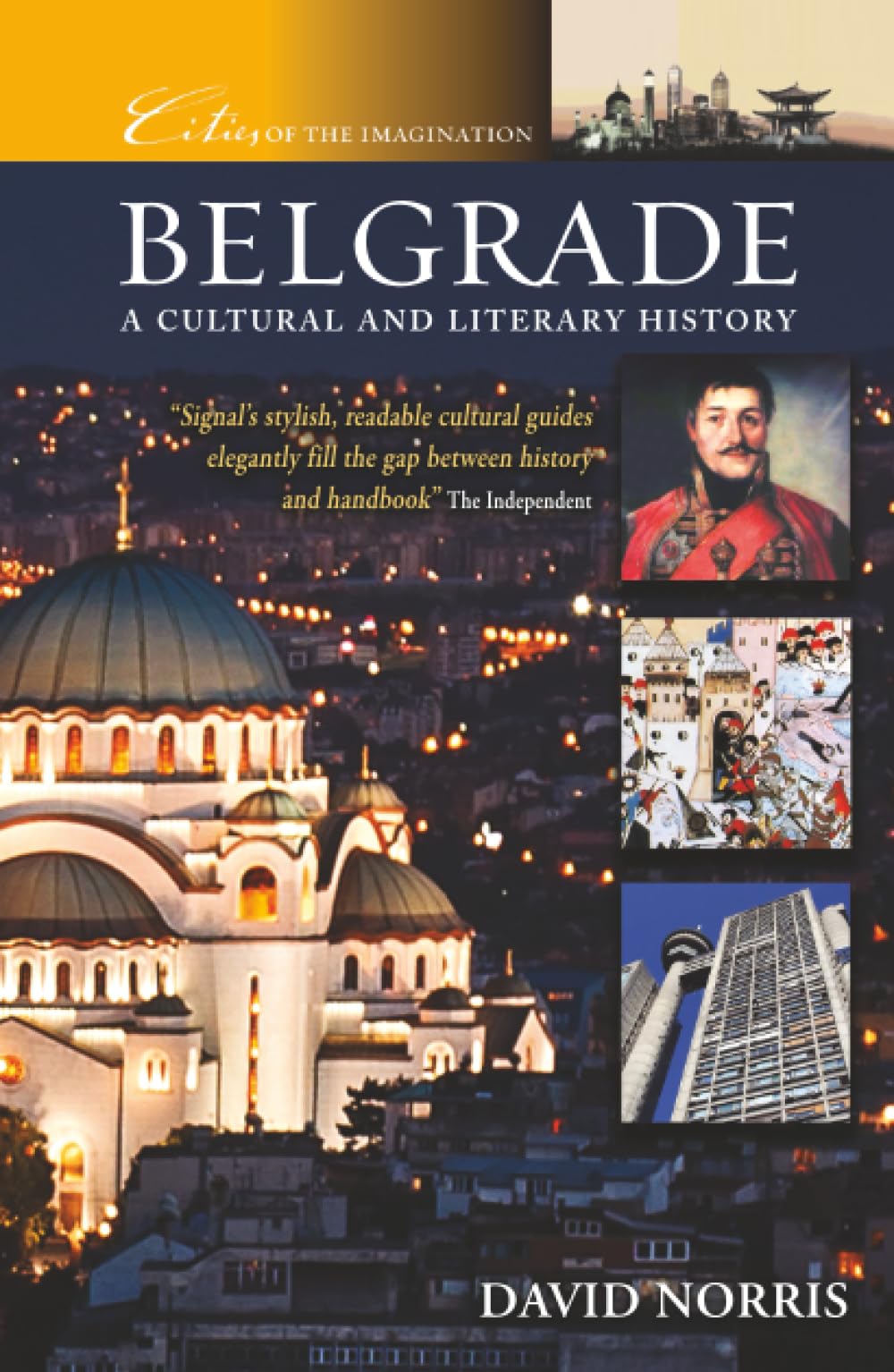 Belgrade: A Cultural and Literary History: 30 (Cities of the Imagination)
