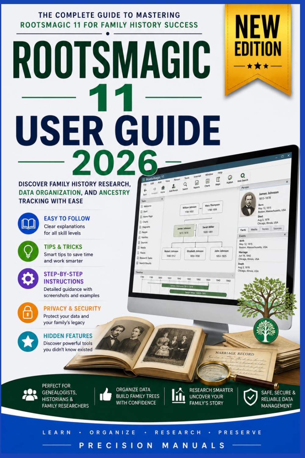 Rootsmagic 11 User Guide 2026: Discover Family History Research, Data Organization, and Ancestry Tracking with Ease
