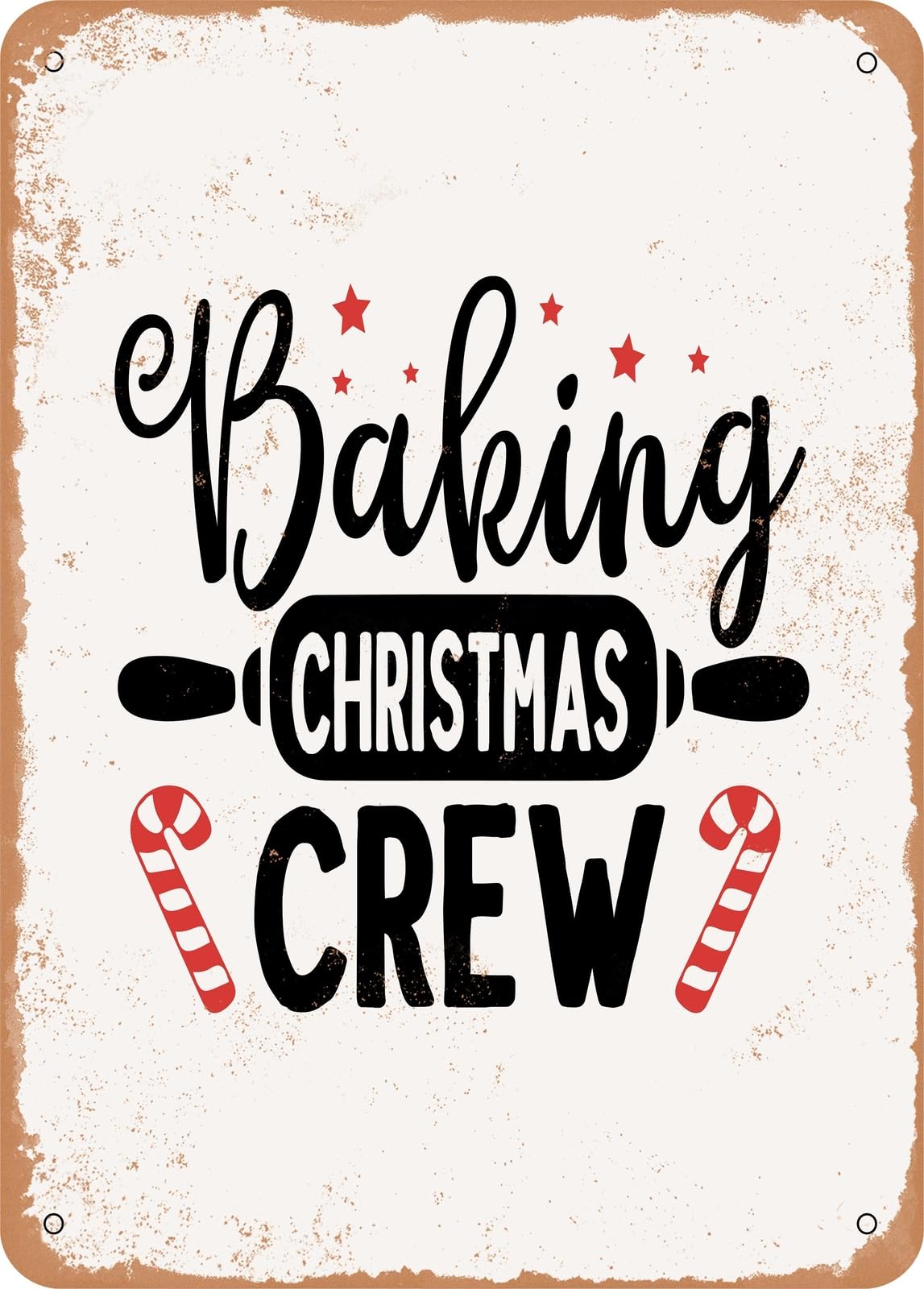 Metal Sign - Baking Christmas Crew - Vintage Rusty Look home decor