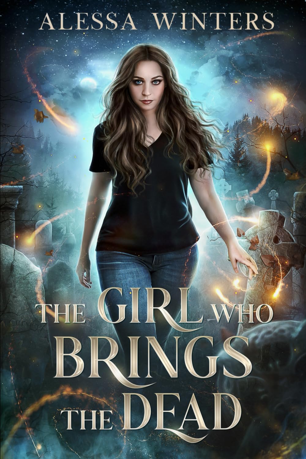 The Girl Who Brings the Dead: 1 (The Magic of the Living and the Dead)