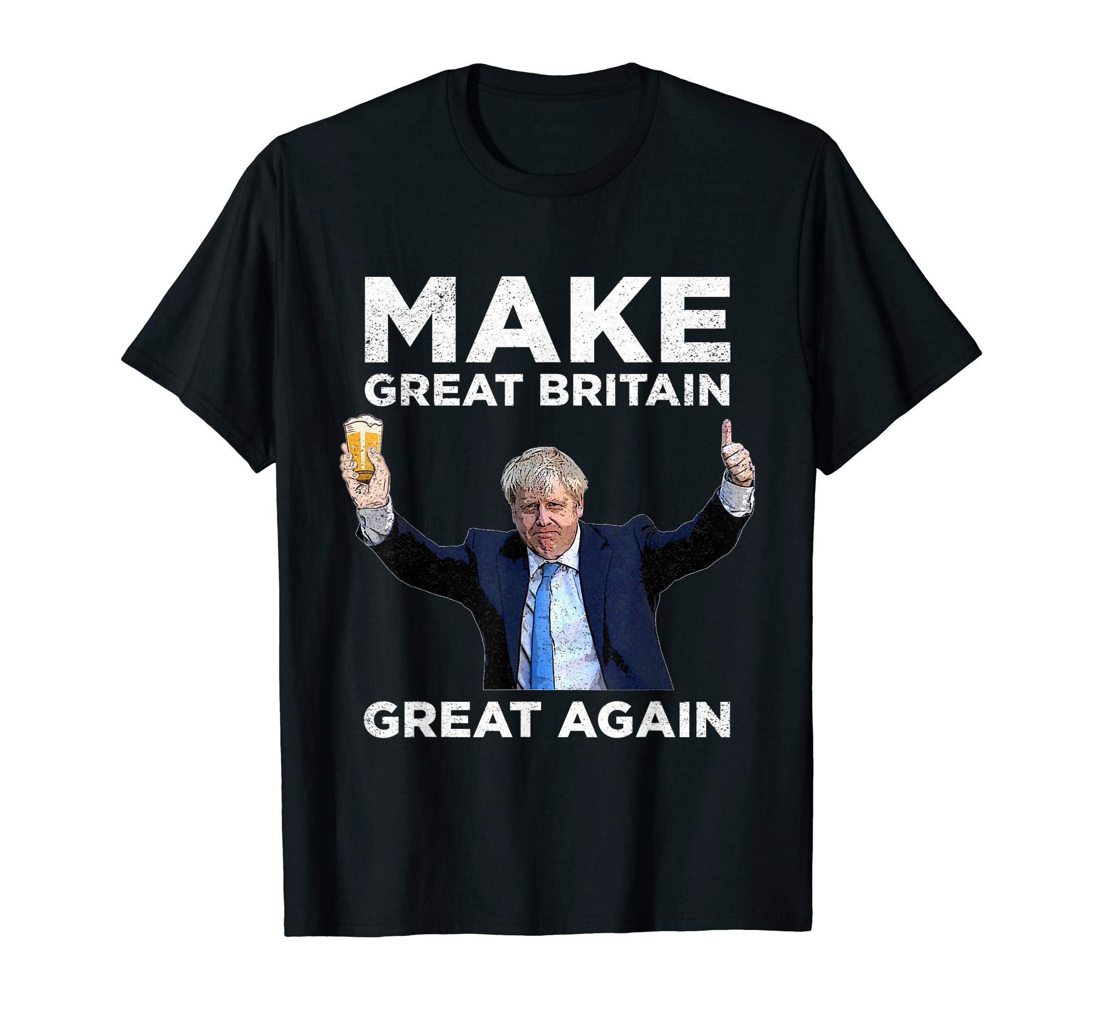 Make Great Britain Great Again Funny Conservative Politics T-Shirt