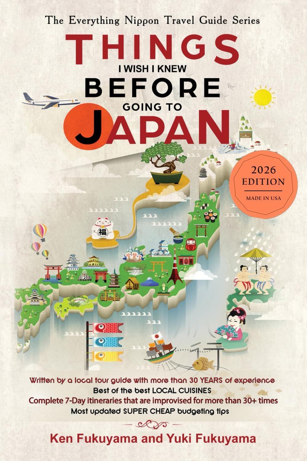 Japan Travel Guide: Things I Wish I'D Known Before Going to Japan (2026) Paperback – October 11, 2022