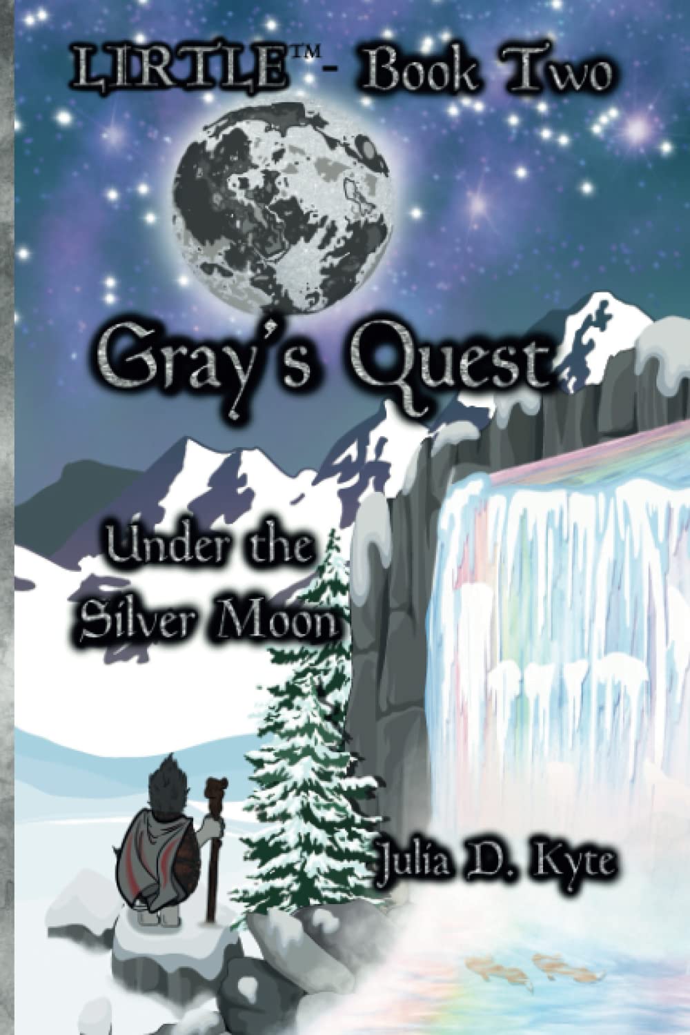 Gray's Quest: under the Silver Moon