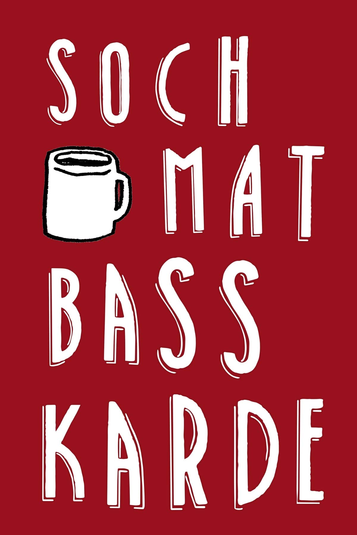 KARTMEN Craft Qila Funny Poster Soch Mat Bass Karde 300 GSM, 13 x 19 Inches