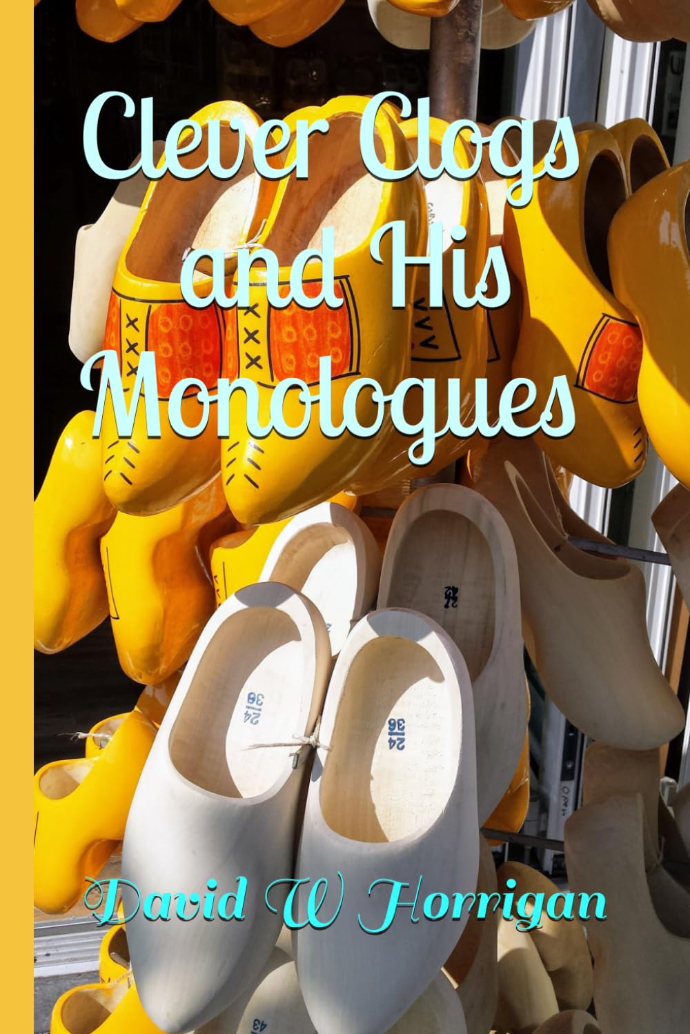 Clever Clogs and His Monologues