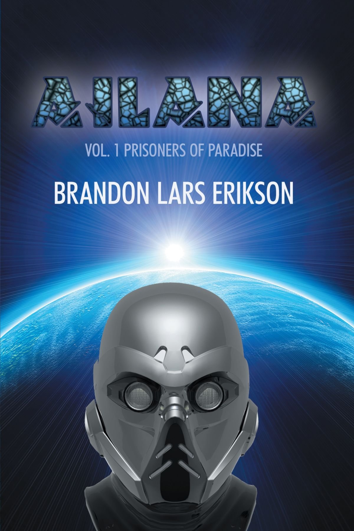 Buy Ailana: Prisoners of Paradise: 1 — BookShops.in