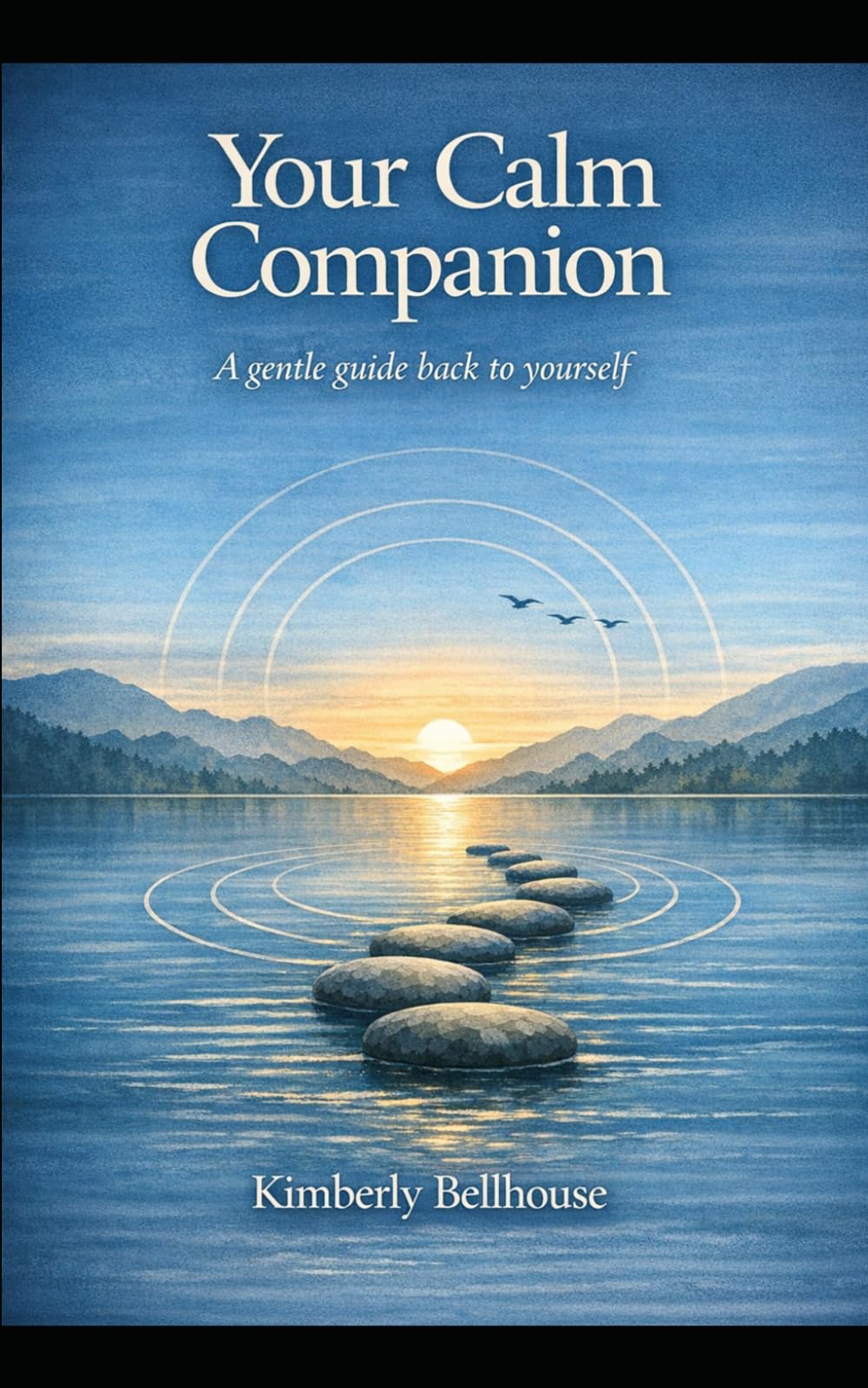 Your Calm Companion: A gentle guide back to yourself