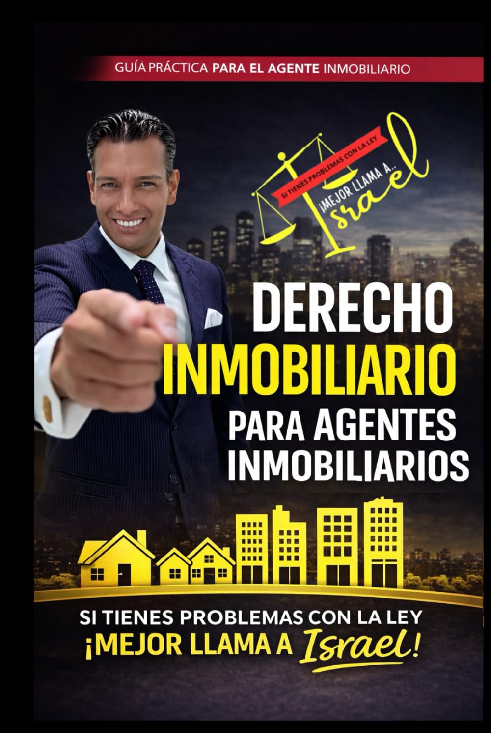 Derecho Inmobiliario Para Agentes Inmobiliarios ( ABOGADO ISRAEL FERNANDEZ MORALES )