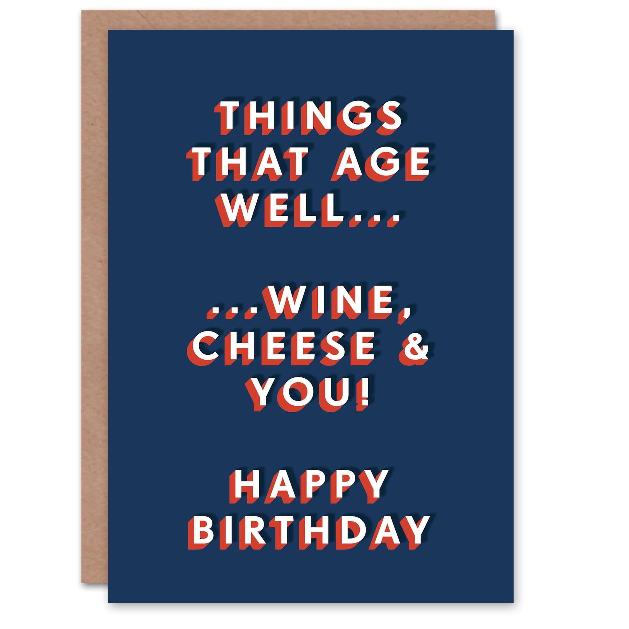 Artery8 Things That Age Well Wine Cheese You For Him Birthday Card