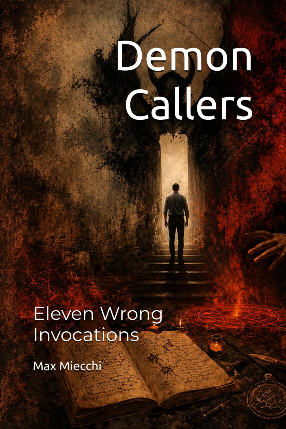 Demon Callers: Eleven Wrong Invocations (Racconti)