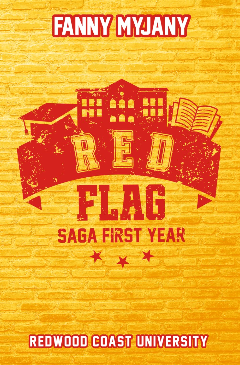 Red Flag: une campus romance de la saga First Year