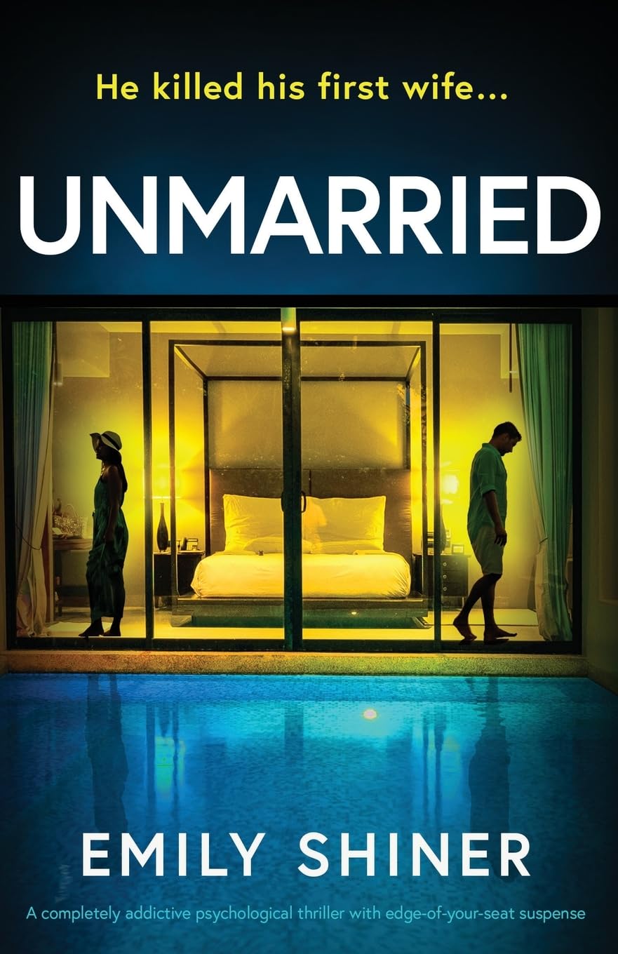 Unmarried: A completely addictive psychological thriller with edge-of-your-seat suspense: 2 (Perfect Couples)