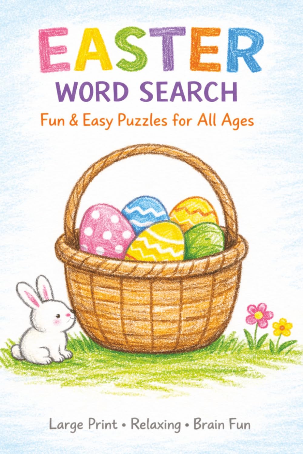 Easter Word Search: Fun, Relaxing Holiday Activity Book for Adults, Seniors & Kids