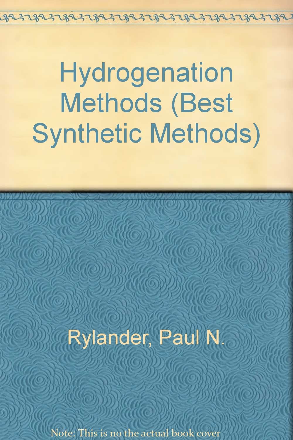 Hydrogenation Methods (Best Synthetic Methods)
