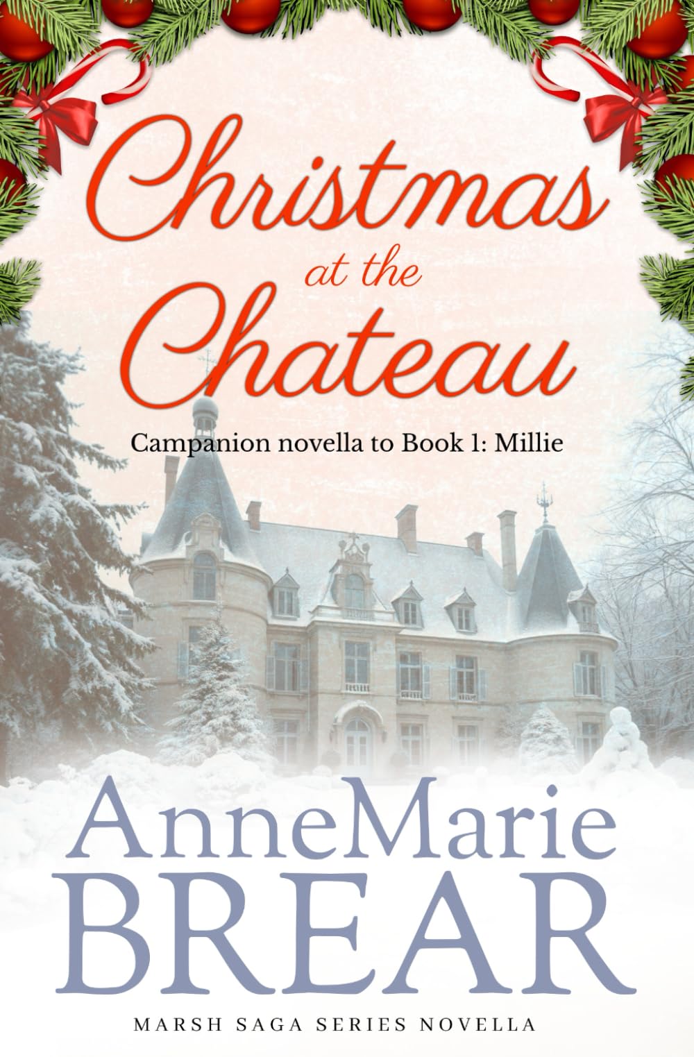 Christmas at the Chateau: Marsh Saga Series Novella (The Marsh Sagas)