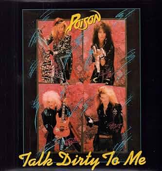 Poison (3) - Talk Dirty To Me - Poison 12
