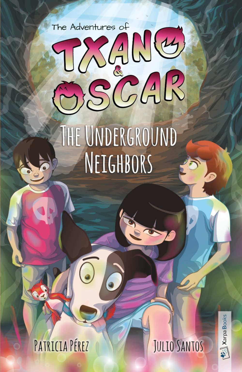 Txano & Oscar 6 - The Underground Neighbors: Illustrated mystery and adventure books for children (age 7-12) (The Adventures of Txano and Oscar)